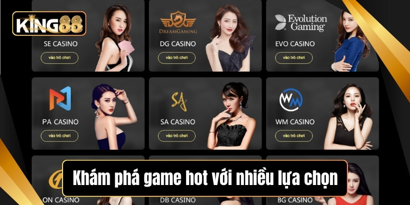 KING88 🎖️ Cá Cược Đẳng Cấp Thượng Lưu - Uy Tín - Minh Bạch 52 Khám phá game hot với nhiều lựa chọn
