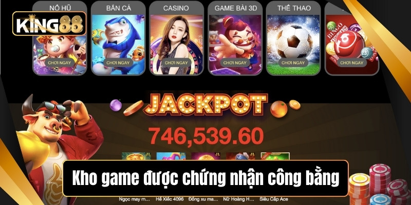 KING88 🎖️ Cá Cược Đẳng Cấp Thượng Lưu - Uy Tín - Minh Bạch 49 Kho game được chứng nhận công bằng